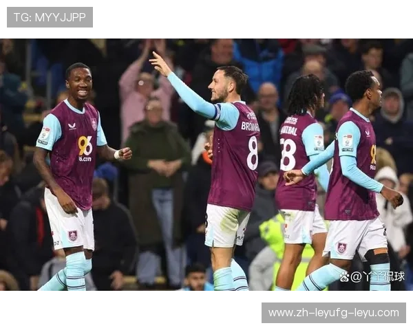 英超伯恩利球队:伯恩利足球俱乐部的英超历程与未来展望 英超伯恩利球队:伯恩利足球俱乐部的英超历程与未来展望